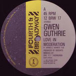 Gwen Guthrie : Love In Moderation (12", Pic)