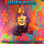 Keith Roth - La ley de los rendimientos disminuidos (CD)
