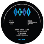 True True Love / True True Love (インストゥルメンタル) (ビニールレコード)