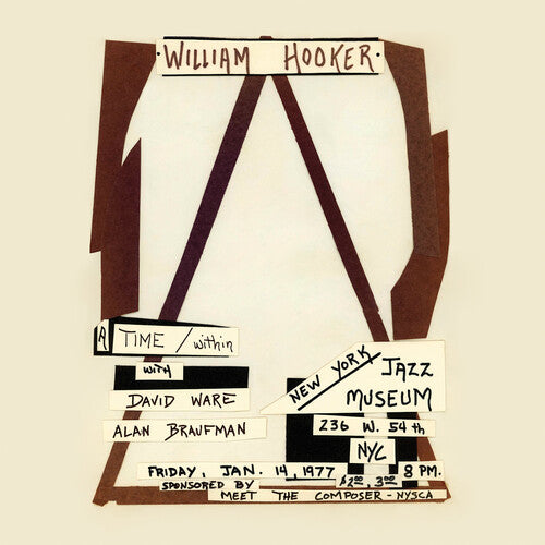 William Hooker - A Time / Within: Live at the New York Jazz Museum, January 14, 1977 (Vinyl)