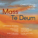 the album cover for Nickel - Christopher Tyler Nickel: Mass: Te Deum
