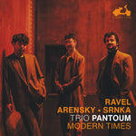 the album cover for Arensky / Ravel / Srnka - Ravel Arensky & Srnka: Modern Times