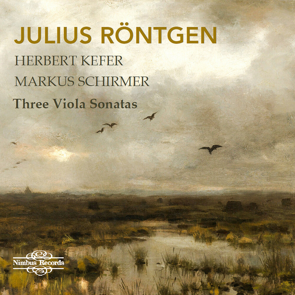 the album cover for Rontgen - Julius Rontgen: Three Viola Sonatas