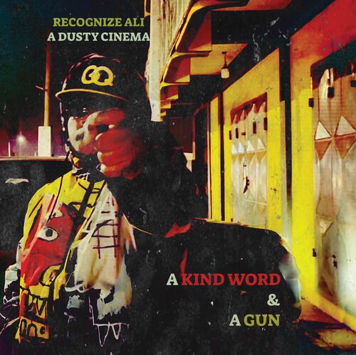 Recognize Ali - Kind Word And A Gun (Vinyl)