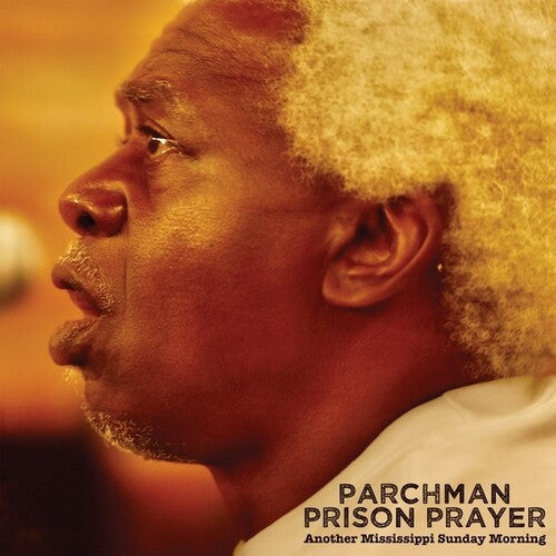 Ian Brennan - Parchman Prison Prayer: Some Another Mississippi Sunday Morning (CD)