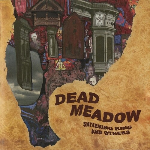 Dead Meadow - Shivering King And Others (Vinyl)