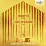 Nicolas Bernard - Langlais: Complete Music for Trumpet & Organ (CD)