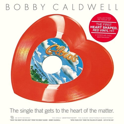 Bobby Caldwell - What You Won't Do For Love/Open Your Eyes (Vinyl)