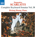 Rixiang Huang - Scarlatti: Sonatas completas para teclado, vol. 30 (CD)