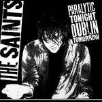 Los Santos - Paralítico Esta Noche Dublín Mañana (Vinilo)