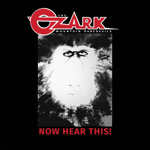 Ozark Mountain Daredevils - Now Hear This! (Vinyl)