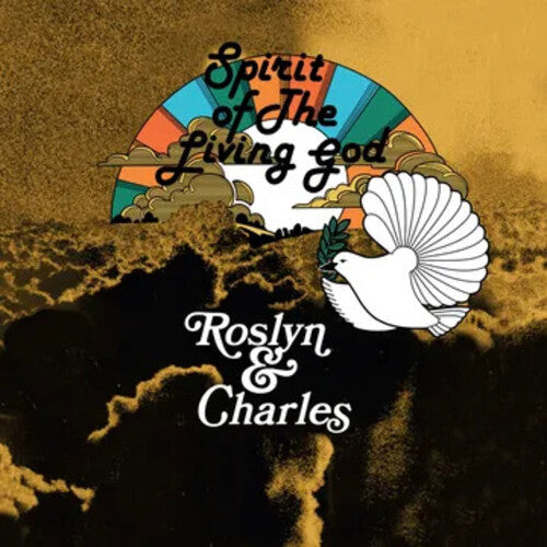 Roslyn & Charles - Spirit Of The Living God (Vinyl)