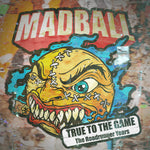 the album cover for Madball - True To The Game: The Roadrunner Years (Uk)