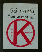 95 North : Let Yourself Go (12")