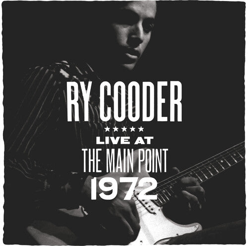 Ry Cooder - The Main Point - Live 1972 (Vinyl)