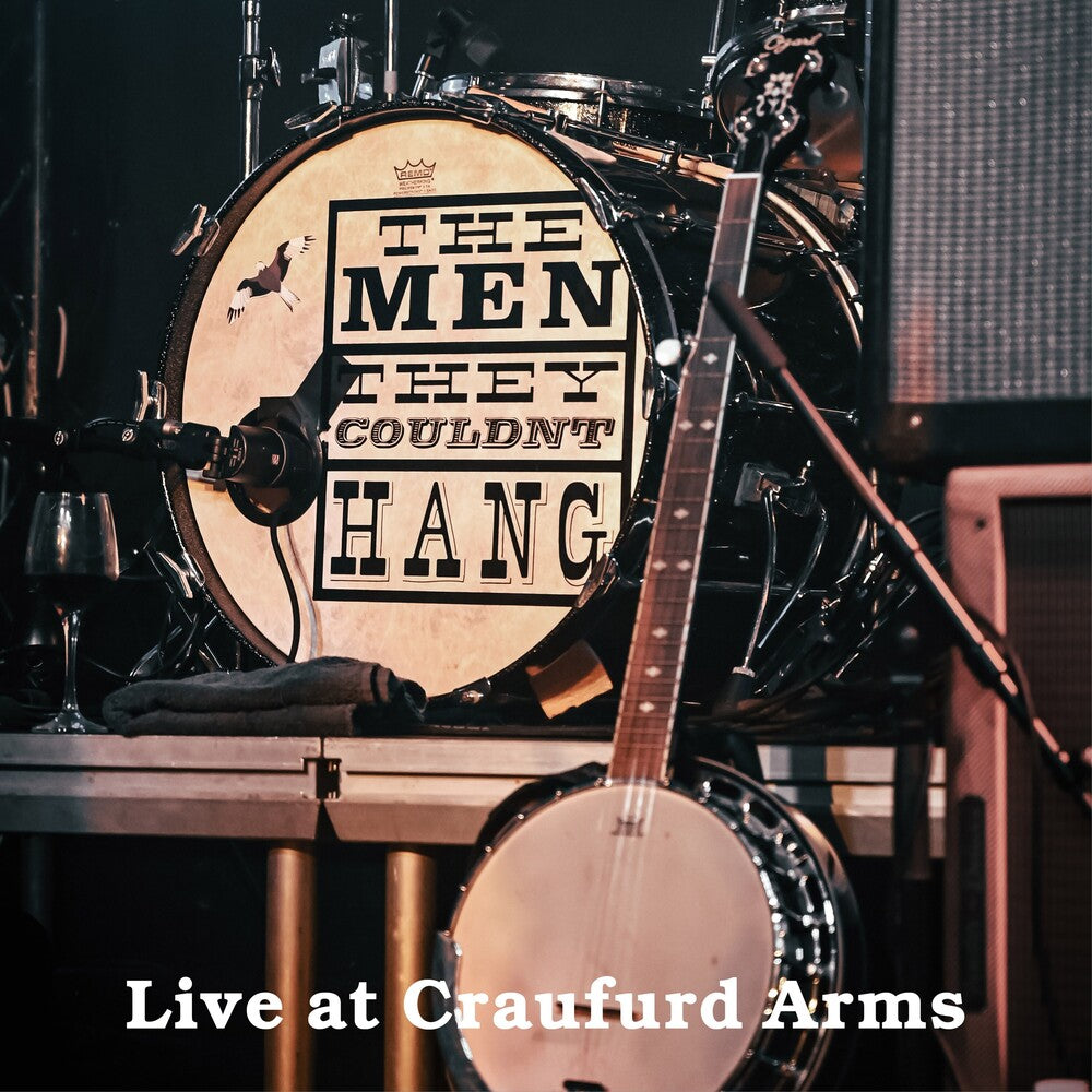 the album cover for Men They Couldn't Hang - Live At The Craufurd Arms (W/Dvd)
