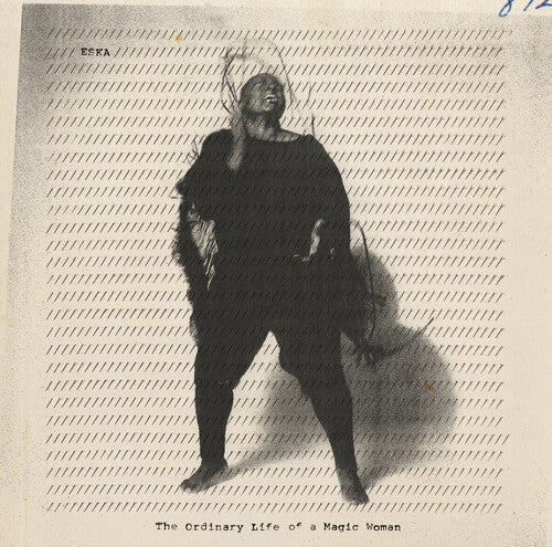 Eska - The Ordinary Life Of A Magic Woman (IEX) (Vinyl)