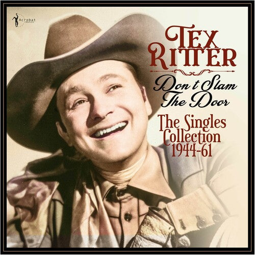 Tex Ritter - No cierres la puerta: Colección de sencillos 1944-61 (Vinilo)