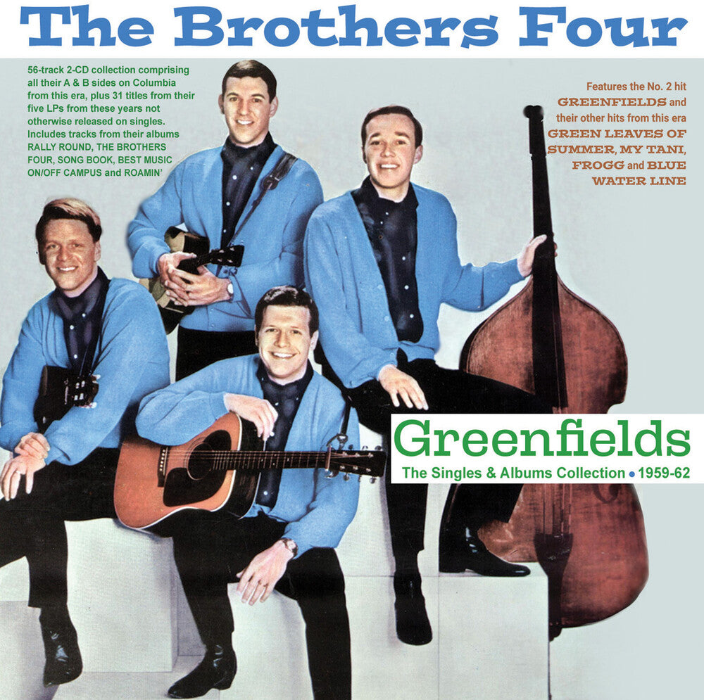 the album cover for Brothers Four - Greenfields: Singles & Albums Collection 1959-62