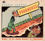 the album cover for Headin For Poorhouse: What To Do When Money / Var - Headin For Poorhouse: What To Do When Money / Var