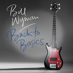 Bill Wyman - Back To Basics (Vinilo)