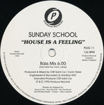 Sunday School : House Is A Feeling (12")
