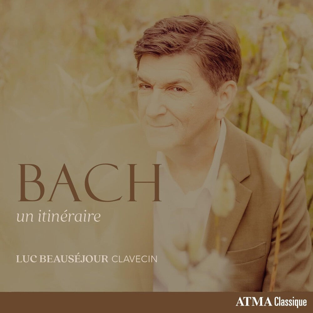 the album cover for Bach: Un Itineraire / Various (Can) - Bach: Un Itineraire / Various (Can)