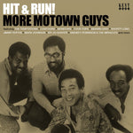 the album cover for Hit & Run: More Motown Guys / Various (Uk) - Hit & Run: More Motown Guys / Various (Uk)