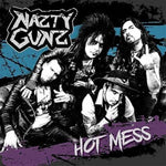 the album cover for Nazty Guns - Hot Mess (Uk)