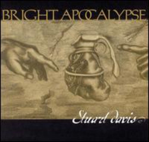 the album cover for Stuart Davis - Bright Apacolypse