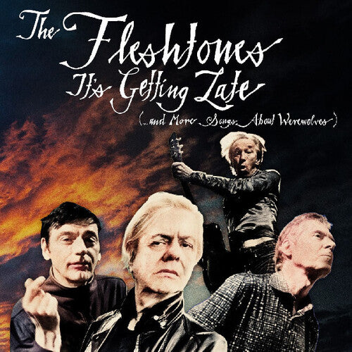The Fleshtones - It's Getting Late (...and More Songs About Werewolves) (Vinyl)