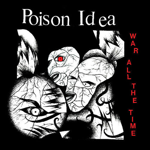 Poison Idea - Guerra todo el tiempo (Vinilo)