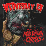 Miércoles 13 - Mid Death Crisis (Vinilo)