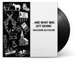 Línea de sangre Muscadine - ....Y lo que quedó atrás (Vinilo)
