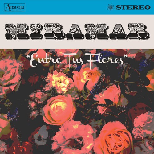Miramar - Entre Tus Flores (CD)
