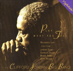 Clifford Jordan Big Band - Play What You Feel (Vinyl)