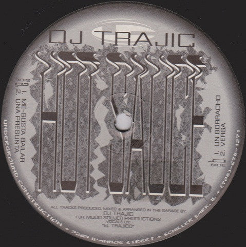 DJ Trajic : Hot Sauce (12")