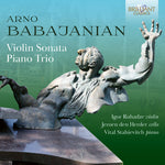 Arianna Radaelli - Babadjanian: Violin Sonata, Piano Trio (CD)