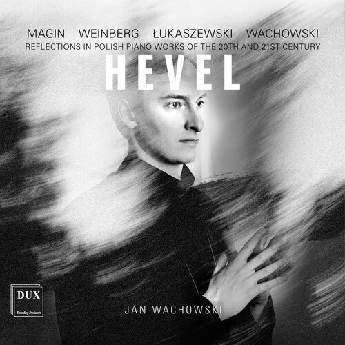 Bryndis Gudjonsdottir - Hevel - Reflections in Polish Piano Works of the 20th & 21st Century (CD)