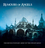 The Revolutionary Army of the Infant Jesus - Rumours Of Angels (CD)