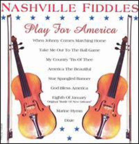 the album cover for Nashville Fiddles - Play for America
