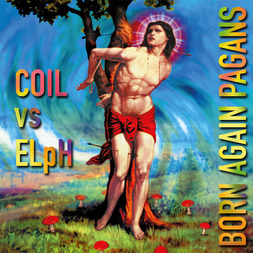 Coil vs Elph - Born Again Pagans (CD)