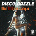 Disco Dazzle - Mon MTV me manque (CD)