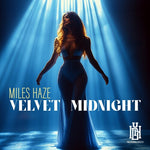 Miles Haze - Velvet Midnight (CD)
