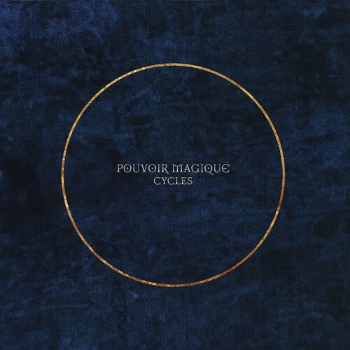 Pouvoir Magique - Cycles (Vinyl)