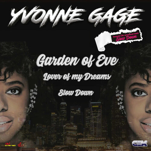 Yvonne Gage - Garden Of Eve / Lover Of My Dreams / Slow Down (Vinyl)