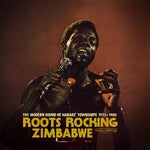 Various Artists - Roots Rocking Zimbabwe - The Modern Sound Of Harare 1975-80 (Various) (Vinyl)