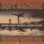Soft Machine - Floating World Live (Vinilo)