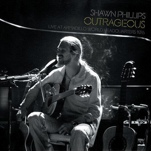 Shawn Phillips - Outrageous - Live at Awhq, 1976 (CD)