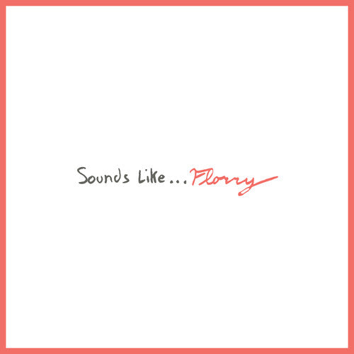 Florry - Sounds Like... (CD)